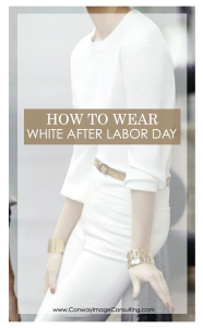 How to Wear White After Labor Day | ConwayI Image Consulting