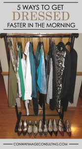 5 Ways to Get Dressed Faster in the Morning by Conway Image Consulting