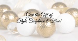 Give the Gift of Style, Confidence, and Time
