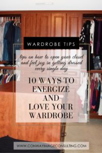 10 Ways to Energize and Love Your Wardrobe