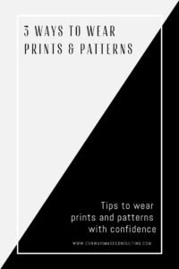 3 Ways to Prints and Patterns, Tips to Wear and Patterns with Confidence, Conway Image Consulting, www.ConwayImageConsulting.com
